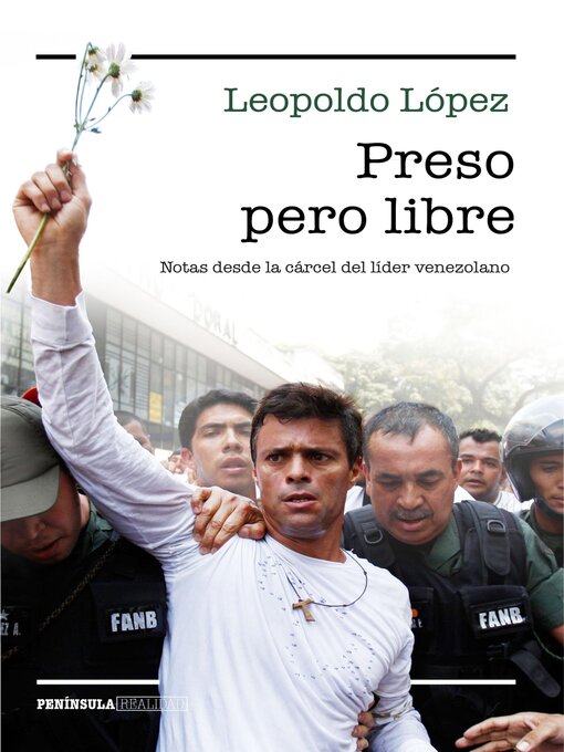 Title details for Preso pero libre by Leopoldo López - Available